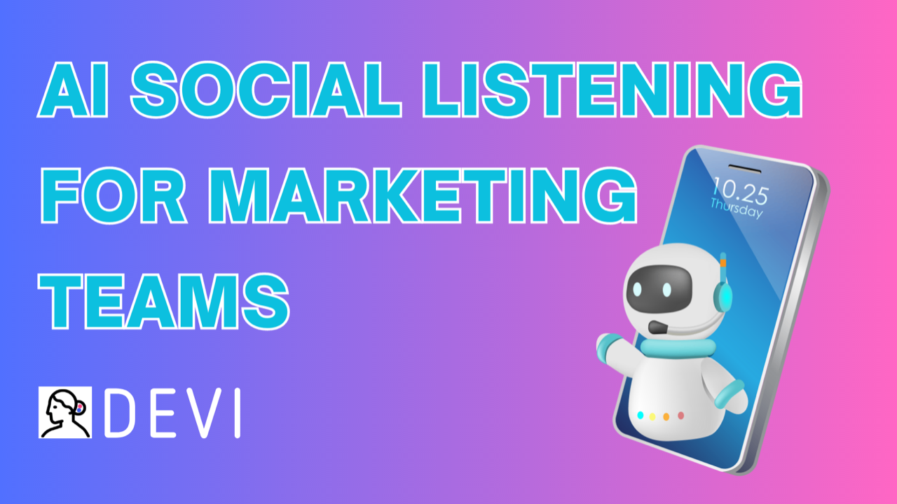 AI Social Listening for Marketing Teams [2023 Guide] 