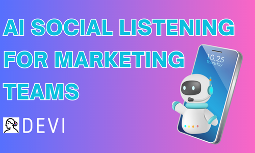 AI Social Listening for Marketing Teams [2023 Guide] 