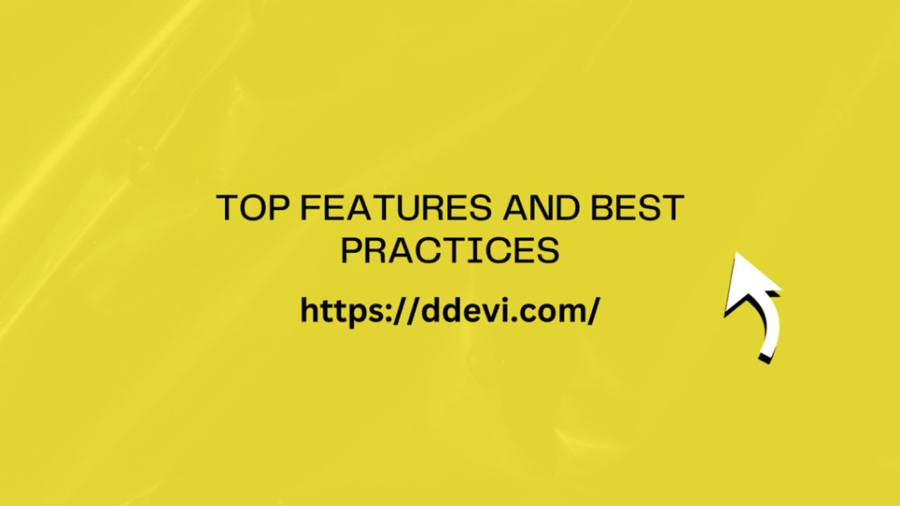 Devi AI Top Features and Best Practices